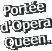 Portée  d'Opera Queen.